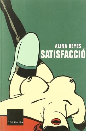 SATISFACCIO | 9788466403337 | Hernández i de Fuenmayor, Pau Joan;Reyes, Alina