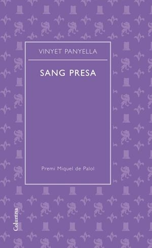 Sang presa | 9788466414487 | Panyella Balcells, Vinyet