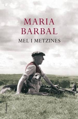 Mel i metzines | 9788466411004 | Barbal Farré, Maria