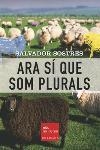 Ara sí que som plurals | 9788466404402 | Sostres Tarrida, Salvador;Serra Fontelles, Jaume