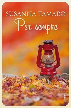 Per sempre | 9788466414692 | Tamaro, Susanna