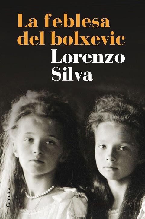La feblesa del bolxevic | 9788466420266 | Silva, Lorenzo