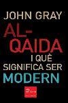 Al-Qaida i què significa ser modern | 9788466404495 | Vidal Aparicio, Mar;Gray, John