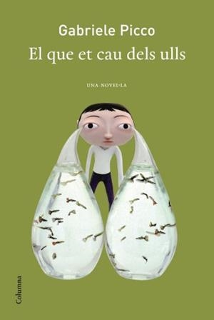El que et cau dels ulls | 9788466413190 | Picco, Gabriele