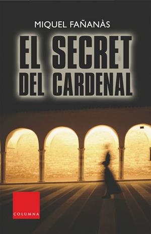 El secret del Cardenal | 9788466405737 | Fañanàs, Miquel