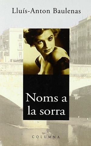 NOMS A LA SORRA | 9788478097906 | Baulenas, Lluís-Anton