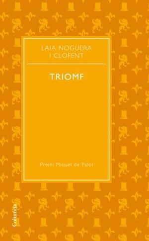 Triomf | 9788466411172 | Noguera Clofent, Laia