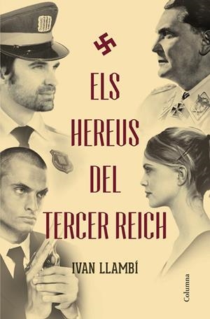 Els hereus del Tercer Reich | 9788466418676 | Llambí, Iván