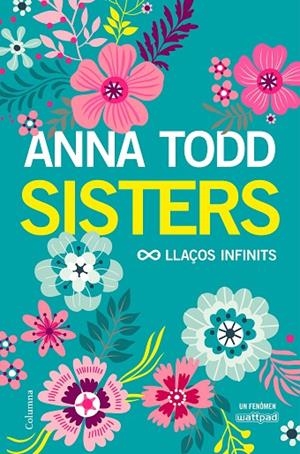 Sisters. Llaços infinits | 9788466423267 | Todd, Anna