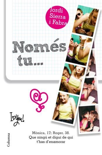 Només tu... | 9788466411028 | Sierra i Fabra, Jordi