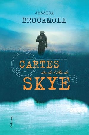Cartes des de l'illa de Skye | 9788466416559 | Brockmole, Jessica