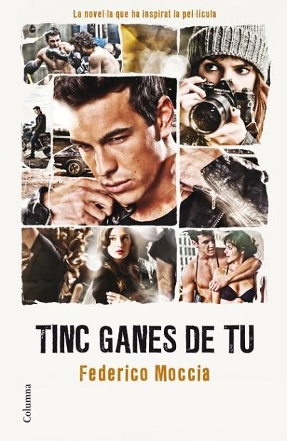 Tinc ganes de tu | 9788466410069 | Moccia, Federico