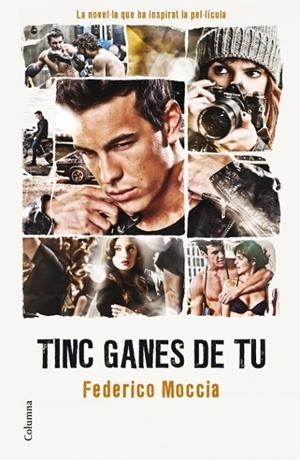 Tinc ganes de tu | 9788466410069 | Moccia, Federico