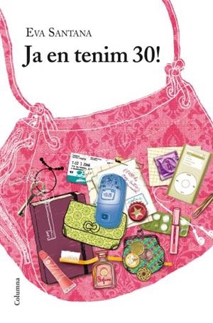Ja en tenim 30! | 9788466409506 | Santana Bigas, Eva