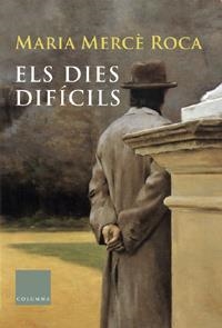 Els dies difícils | 9788466405751 | Roca Perich, Maria Mercè;Giner, Salvador