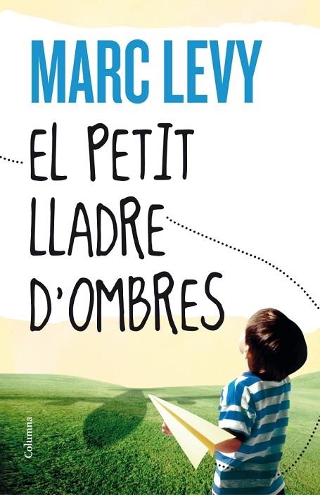 El petit lladre d'ombres | 9788466416306 | Levy, Marc