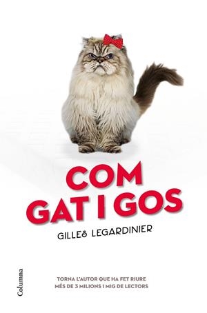 Com gat i gos | 9788466421263 | Legardinier, Gilles