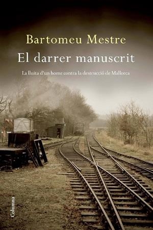 El darrer manuscrit | 9788466412285 | Mestre Sureda, Bartomeu