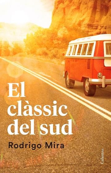 El clàssic del sud | 9788466421638 | Mira Illescas, Rodrigo
