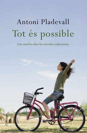 Tot és possible | 9788466409391 | Pladevall Arumí, Antoni
