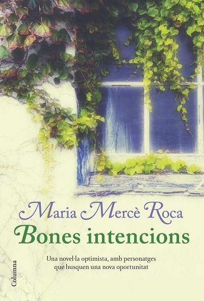 Bones intencions | 9788466414241 | Roca Perich, Maria Mercè