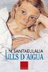 Ulls d'aigua | 9788466402682 | Navarro Santaeulalia, Josep