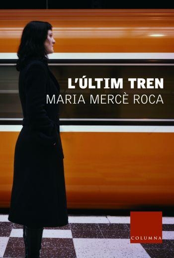 L'últim tren | 9788466403153 | Roca Perich, Maria Mercè;Cirici, David