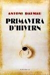Primavera d'hivern | 9788466405782 | Dalmau i Ribalta, Antoni