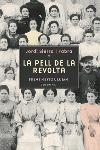 La pell de la revolta | 9788466405430 | Farrés Puntí, Esteve;Sierra i Fabra, Jordi
