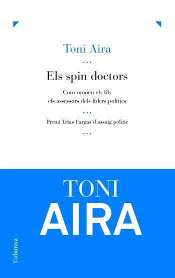 Els spin doctors | 9788466413848 | Aira Foix, Josep Antoni