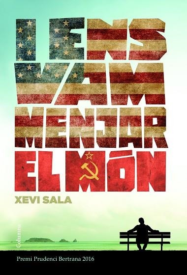 I ens vam menjar el món | 9788466421652 | Sala Puig, Xevi