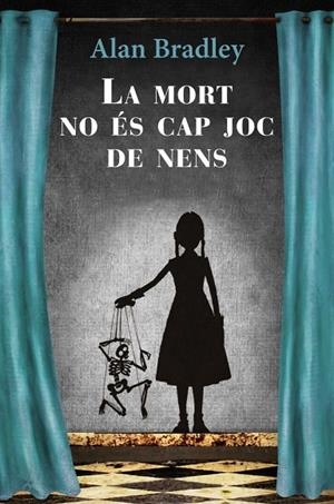 La mort no és cap joc de nens | 9788466413510 | Bradley, Alan