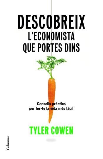 Descobreix l'economista que portes dins | 9788466409070 | Cowen, Tyler