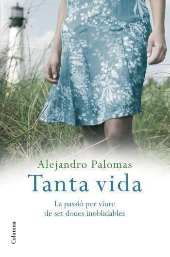 Tanta vida | 9788466409339 | Palomas, Alejandro