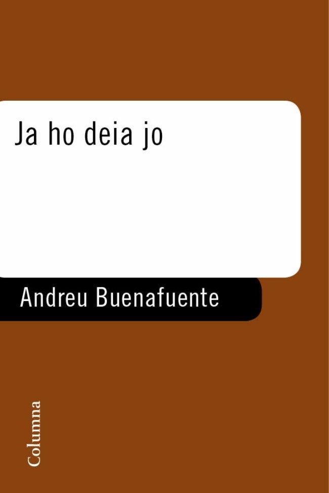 Ja ho deia jo | 9788466408943 | Buenafuente, Andreu;Autores varios