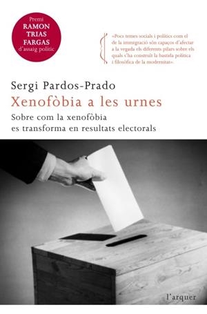Xenofòbia a les urnes | 9788466415194 | Pardos Prado, Sergi