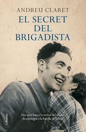 El secret del brigadista | 9788466409162 | Claret Serra, Andreu