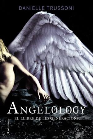 Angelology | 9788466412735 | Trussoni, Danielle