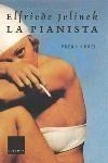 La pianista | 9788466405416 | Gala Fernández, Carme;González Porras, Dolors;Jelinek, Elfriede