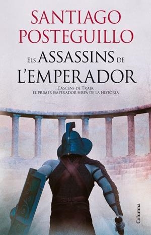 Els assassins de l'emperador | 9788466415057 | SANTIAGO POSTEGUILLO