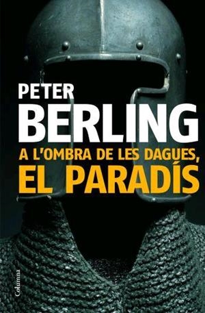 A l'ombra de la daga, el paradís | 9788466408813 | Berling, Peter