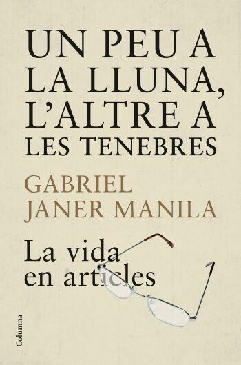 Un peu a la lluna, l'altre a les tenebres | 9788466409223 | Janer Manila, Gabriel