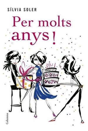 Per molts anys! | 9788466408691 | Soler i Guasch, Sílvia