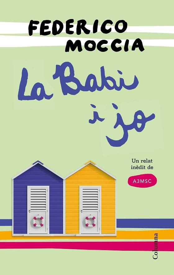 La Babi i jo | 9788466422703 | Moccia, Federico