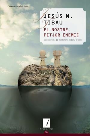 El nostre pitjor enemic | 9788490344873 | Tibau i Tarragó, Jesús Maria