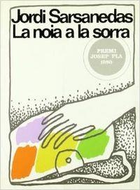 LA NOIA A LA SORRA | 9788423311132 | Sarsanedas Vives, Jordi