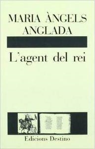 L'AGENT DEL REI............L'ANCORA | 9788423319985 | Anglada Abadal, Maria Àngels