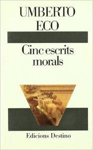 CINC ESCRITS MORALS | 9788423329847 | Eco, Umberto
