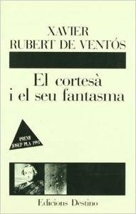 EL CORTESA I EL SEU FANTASMA.L'ANCO | 9788423320349 | Rubert de Ventós, Xavier