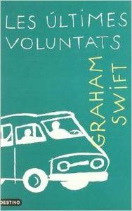 LES ÙLTIMES VOLUNTATS | 9788423331512 | Swift, Graham